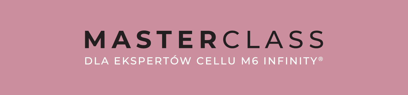 MASTERCLASS CELLU M6 INFINITY
